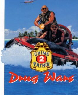 Crime Patrol 2: Drug Wars