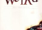 Weird: Truth is Stranger than Fiction
