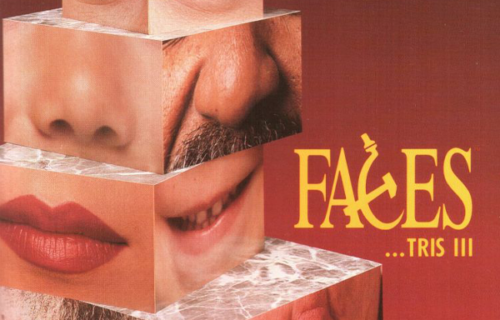 Faces…tris III