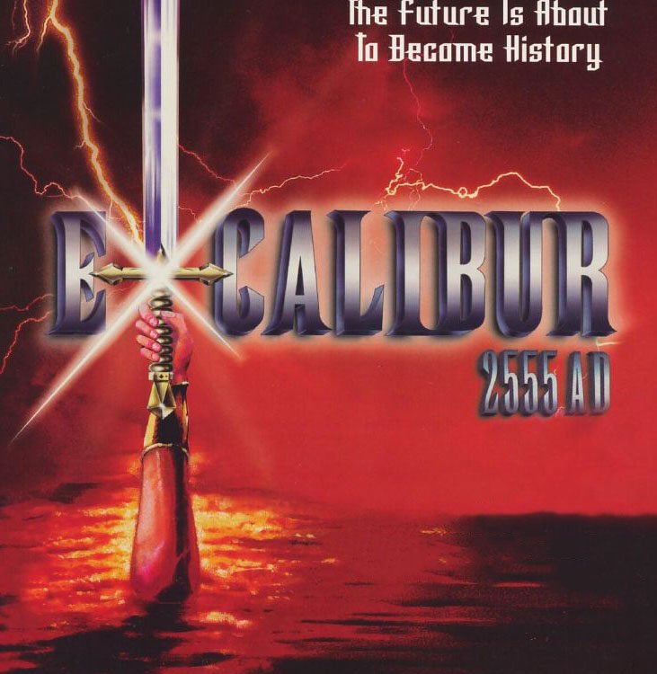 Excalibur 2555 A.D.