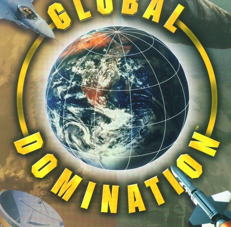 Global Domination