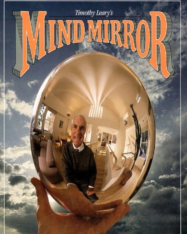 Timothy Leary’s Mind Mirror