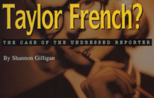 Murder Mystery Case 4: Who Killed Taylor French – The Case of the Undressed Reporter
