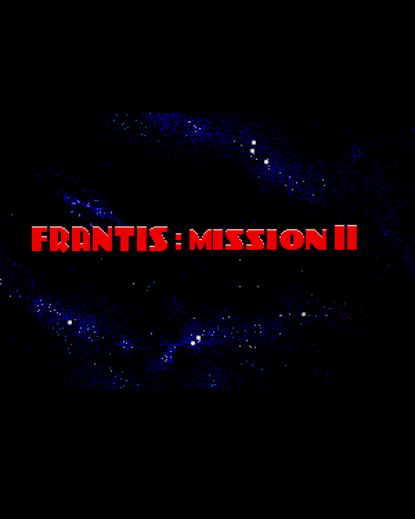 Frantis: Mission II