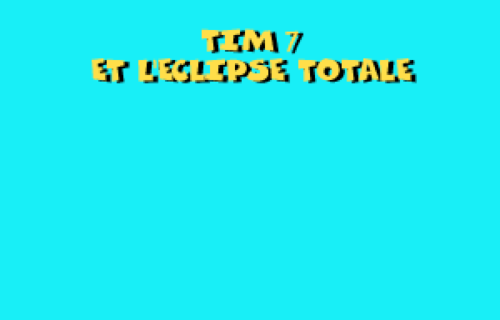 Tim 7: Et L’eclipse Totale